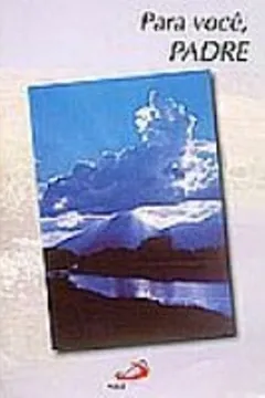 Livro Para Você, Padre - Resumo, Resenha, PDF, etc.