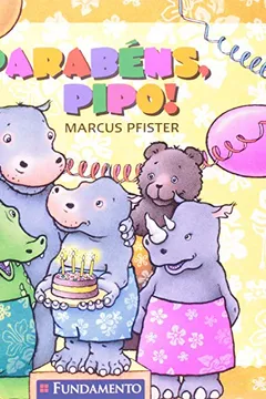 Livro Parabéns, Pipo! - Resumo, Resenha, PDF, etc.