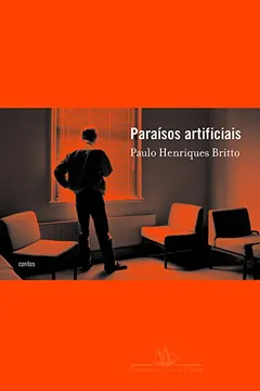 Livro Paraísos Artificiais - Resumo, Resenha, PDF, etc.