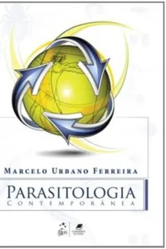 Livro Parasitologia Contemporânea - Resumo, Resenha, PDF, etc.