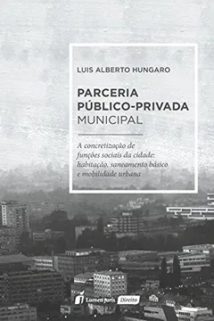 Livro Parceria Público. Privada Municipal - Resumo, Resenha, PDF, etc.
