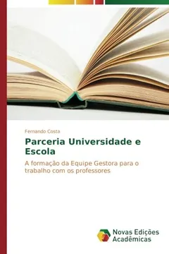Livro Parceria Universidade e Escola - Resumo, Resenha, PDF, etc.