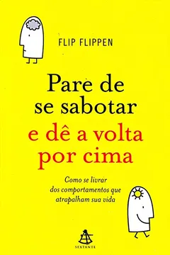 Livro Pare de Se Sabotar e Dê a Volta por Cima - Resumo, Resenha, PDF, etc.