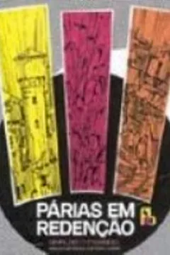 Livro Parias em Redenção - Resumo, Resenha, PDF, etc.