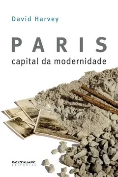 Livro Paris, Capital da Modernidade - Resumo, Resenha, PDF, etc.