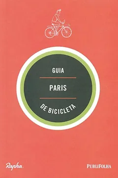Livro Paris. Guia de Bicicleta - Resumo, Resenha, PDF, etc.