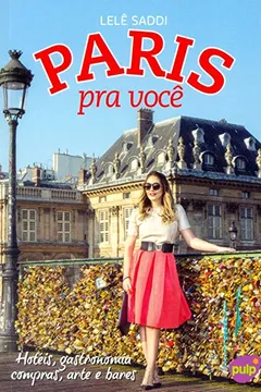 Livro Paris Pra Você - Resumo, Resenha, PDF, etc.
