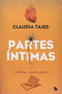 Livro Partes Íntimas. Crônicas e Outros Cortes - Resumo, Resenha, PDF, etc.