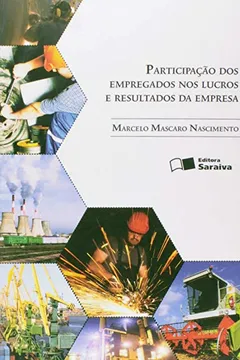Livro Participacao Dos Empregados Nos Lucros E Resultados Da Empresa - Resumo, Resenha, PDF, etc.