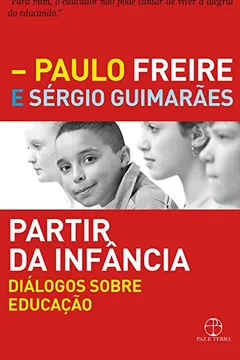 Livro Partir da Infância. Diálogos Sobre Educação - Resumo, Resenha, PDF, etc.
