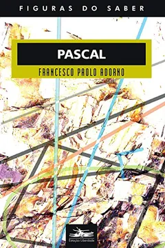 Livro Pascal - Coleção Figuras do Saber 20 - Resumo, Resenha, PDF, etc.