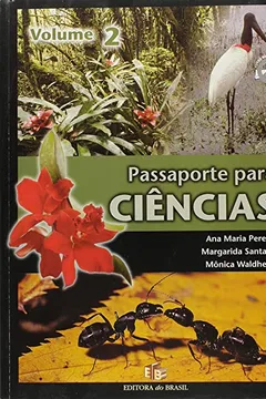 Livro Passaporte Para A Ciências - Volume 2. 6ª Série - Resumo, Resenha, PDF, etc.