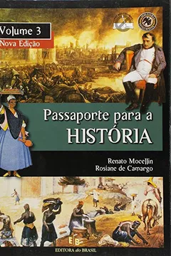 Livro Passaporte Para A História 3 - 7ª Série - Resumo, Resenha, PDF, etc.