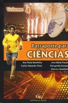 Livro Passaporte Para Ciencias. 9º Ano - Volume 4 - Resumo, Resenha, PDF, etc.