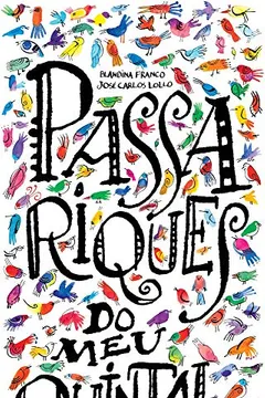 Livro Passariques do Meu Quintal - Resumo, Resenha, PDF, etc.