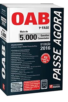 Livro Passe Agora na OAB. 1ª Fase. 5.000 Questões Comentadas - Resumo, Resenha, PDF, etc.