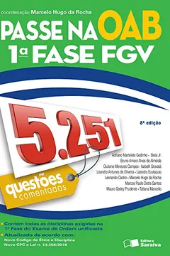 Livro Passe na OAB. 1ª Fase FGV. 5251 Questões Comentadas - Resumo, Resenha, PDF, etc.