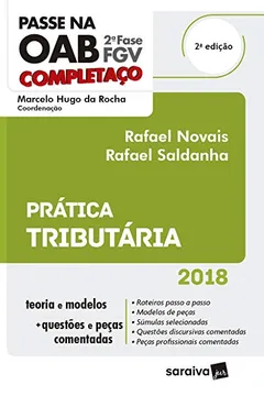 Livro Passe na OAB. 2ª Fase FGV. Completaço. Prática Tributária - Resumo, Resenha, PDF, etc.
