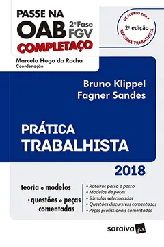 Livro Passe na OAB. 2ª Fase FGV. Prática Trabalhista - Resumo, Resenha, PDF, etc.