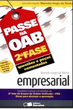 Livro Passe na OAB 2ª Fase. Questões e Peças Comentadas. Empresarial - Resumo, Resenha, PDF, etc.