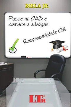 Livro Passe na OAB e Comece a Advogar. Responsabilidade Civil. De Acordo com os Enunciados do CJF e Jurisprudência - Resumo, Resenha, PDF, etc.