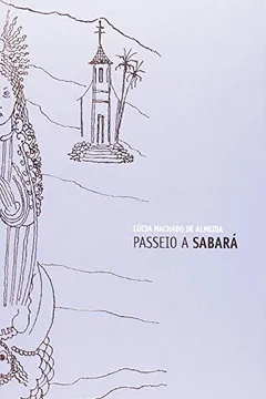 Livro Passeio a Sabará - Resumo, Resenha, PDF, etc.