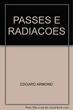 Livro Passes E Radiacoes - Resumo, Resenha, PDF, etc.