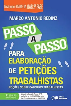 Livro Passo a Passo Para Elaboração de Petições Trabalhistas. Noções Sobre Cálculos Trabalhistas - Resumo, Resenha, PDF, etc.