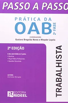 Livro Passo a Passo. Prática da OAB 2ª Fase. Trabalhista - Resumo, Resenha, PDF, etc.