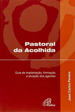 Livro Pastoral Da Acolhida - Resumo, Resenha, PDF, etc.