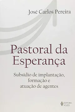 Livro Pastoral Da Esperanca - Resumo, Resenha, PDF, etc.