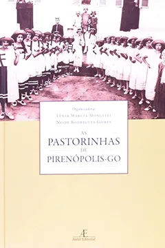 Livro Pastorinhas De Perenopolis - Go, As - Resumo, Resenha, PDF, etc.