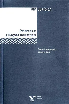 Livro Patentes e Criações Industriais - Resumo, Resenha, PDF, etc.