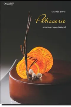 Capa do livro Patisserie. Abordagem Profissional