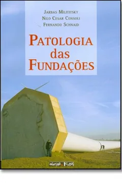Livro Patologia das Fundações - Resumo, Resenha, PDF, etc.