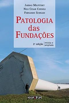 Livro Patologia das Fundações - Resumo, Resenha, PDF, etc.