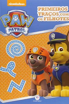 Livro Patrulha Canina. Primeiros Traços com os Filhotes - Resumo, Resenha, PDF, etc.