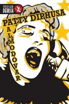 Livro Patty Diphusa - Coleção Devassa - Resumo, Resenha, PDF, etc.
