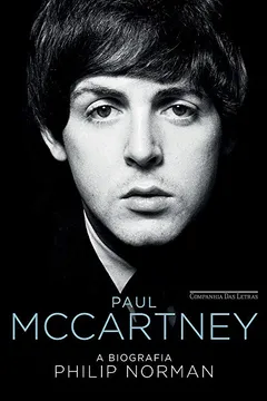 Livro Paul McCartney. A Biografia - Resumo, Resenha, PDF, etc.