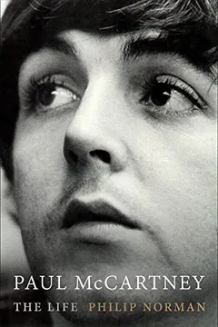 Livro Paul McCartney: The Life - Resumo, Resenha, PDF, etc.