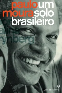 Capa do livro Paulo Moura Um Solo Brasileiro