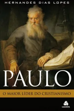 Livro Paulo O Maior Lider Do Cristianismo - Resumo, Resenha, PDF, etc.