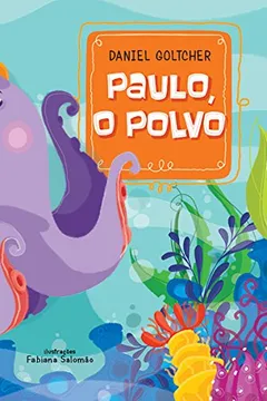 Livro Paulo, o Polvo - Resumo, Resenha, PDF, etc.