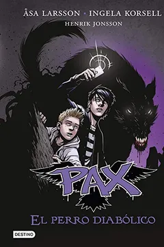 Livro Pax 2: El Perro Diabolico - Resumo, Resenha, PDF, etc.