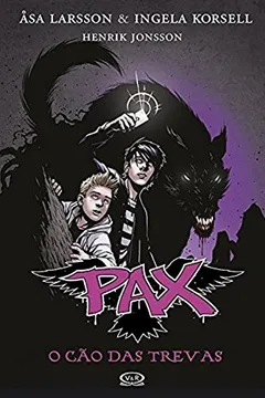 Livro Pax. O Cão das Trevas - Resumo, Resenha, PDF, etc.