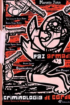 Livro Paz Armada - Criminologia De Cordel - Resumo, Resenha, PDF, etc.