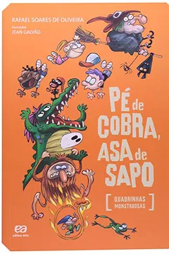 Livro Pé de Cobra, Asa de Sapo - Resumo, Resenha, PDF, etc.