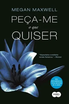 Livro Peça-Me O Que Quiser - Resumo, Resenha, PDF, etc.