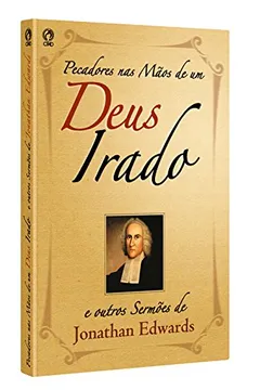 Livro Pecadores nas Mãos de Um Deus Irado - Resumo, Resenha, PDF, etc.