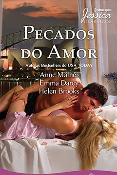 Livro Pecados Do Amor - Coleção Harlequin Jessica Clássicos. Número 6 - Resumo, Resenha, PDF, etc.